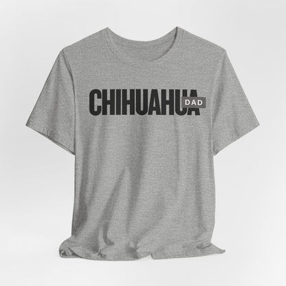 Chihuahua Dad Men T-Shirt