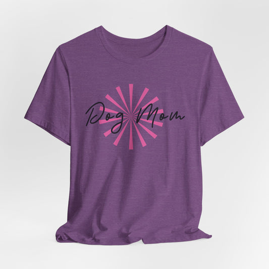 Dog Mom Women T-Shirt