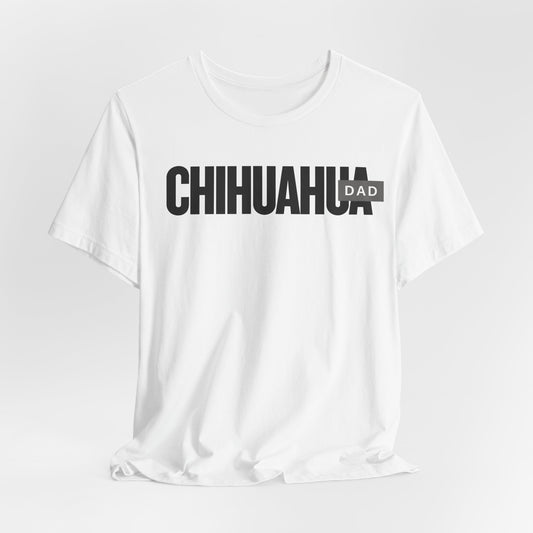 Chihuahua Dad Men T-Shirt