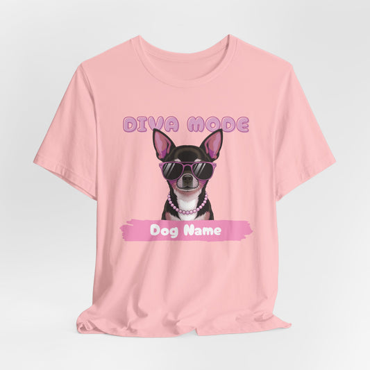 Diva Mode Chihuahua Personalize Women T-Shirt